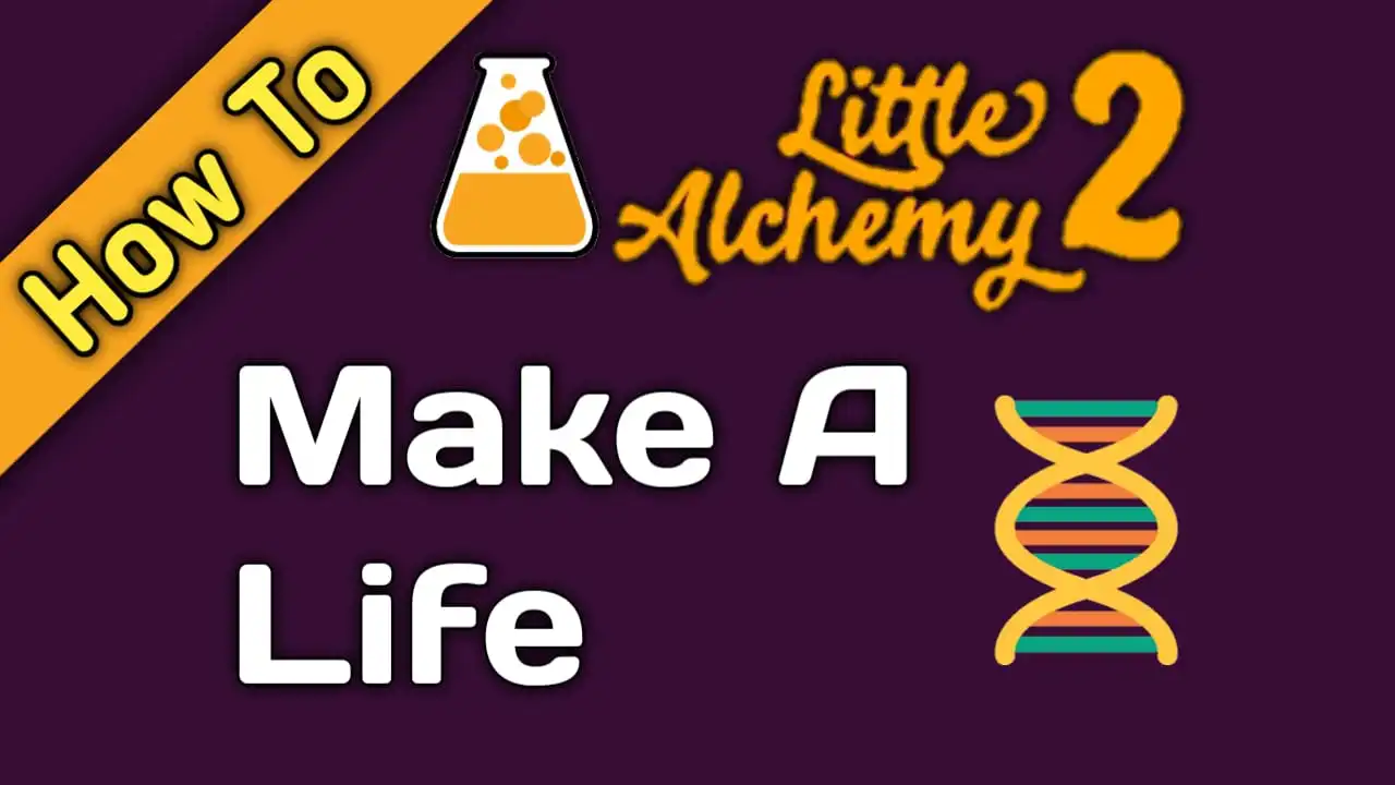 How to Make Life in Little Alchemy 2?