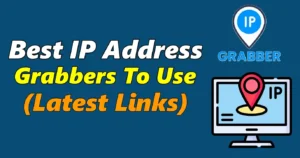 Best IP Address Grabbers