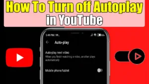 How To Turn off Autoplay in YouTube