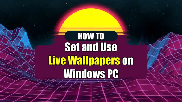 Set and Use Live Wallpapers on Windows PC