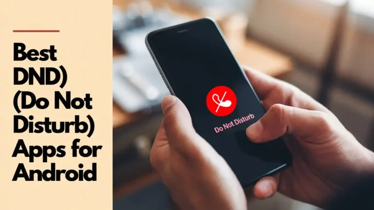 Best DND Apps for Android