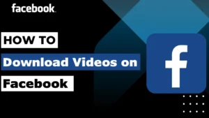 Download Videos on Facebook