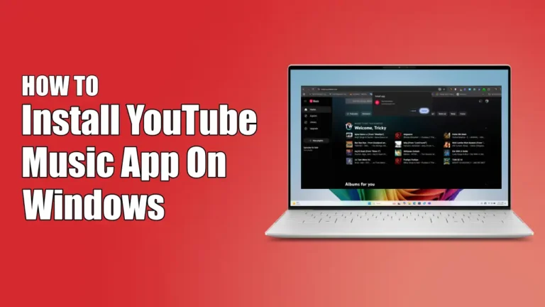 How to Install YouTube Music on Your PC