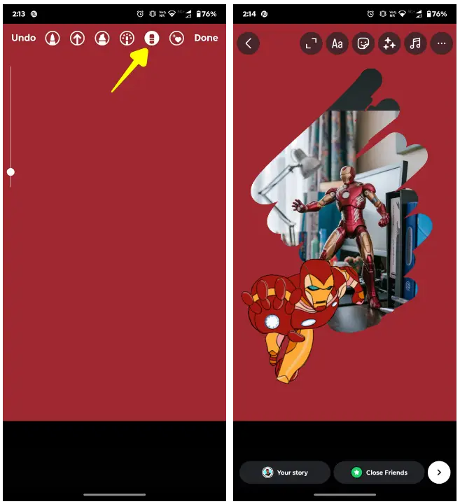 Change Instagram Story using Eraser Tool